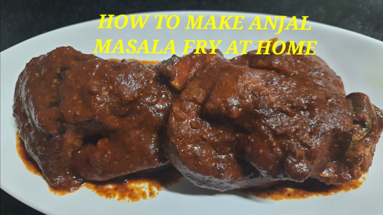 Anjal Masala fry/King fish masala fry seer fish masala fry