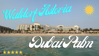 Waldorf Astoria Dubai Palm Jumeirah | Hotel