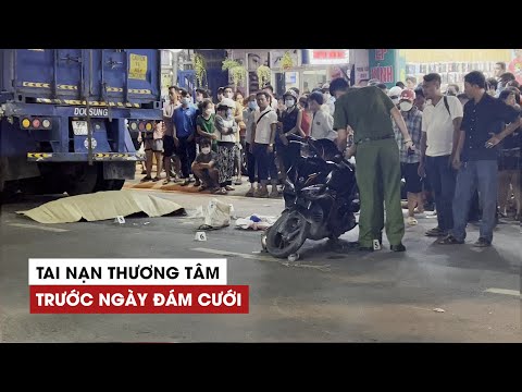Video Hai tuần trước đám cưới, cô gái gặp tai nạn thương tâm - youtube