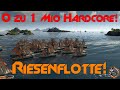 Part 21 Riesenflotte! 0 zu 1 Mio Hardcore!