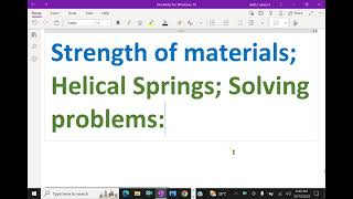 Strength of materials : - ( Helical spring; Solving problems ) - 58#helicalspring#be#btech#amie#gate