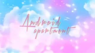 悲しい ANDROID - APARTMENT  - Pastel horizons