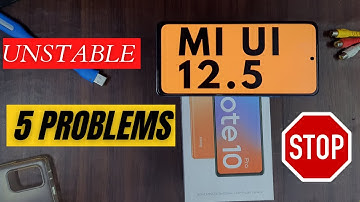 Redmi Note 10 Pro   5 big problems After miui 12.5 update  | UNSTABLE UPDATE  ?