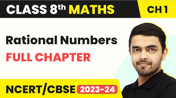 Rational Numbers - Full Chapter | Class 8 Maths NCERT Exemplar Chapter 1