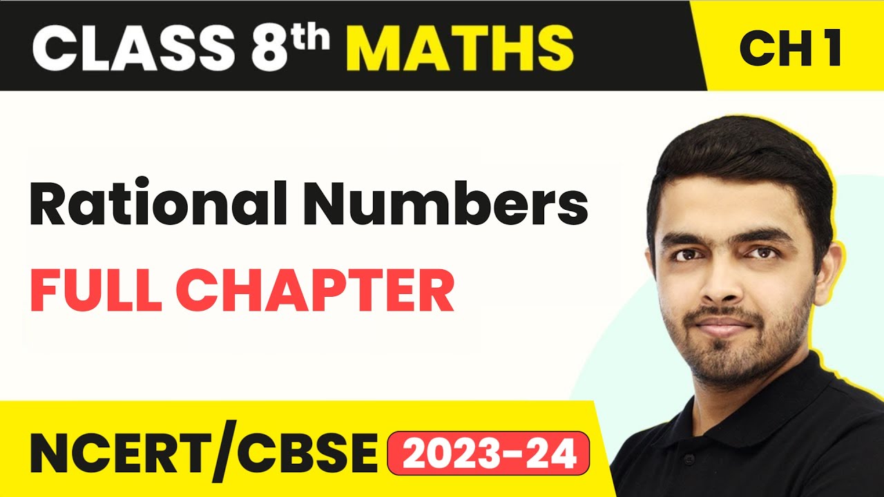 class 8 maths chapter 1 rational numbers full chapter ncert exemplar youtube