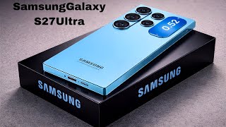 SAMSUNG का नया धमाका! Galaxy S27 Ultra की पूरी सच्चाई ⚡ | Spec, Price &amp; Release Date