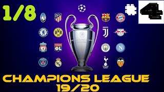 PES 2020 =Champions League 19/20= 1/8 Ответные матчи. День #4