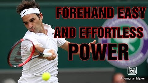 3 simple tips for huge effortless forehand power