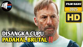 Dianggap Bukan Siapa-Siapa Tapi Ternyata... - Alur Cerita Film Action Terbaru 2025