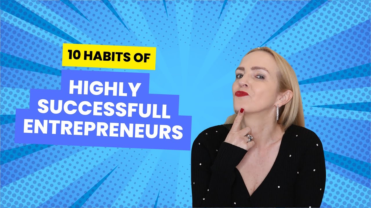 10 Habits of Highly Successful Entrepreneurs #EntrepreneurHabits # ...