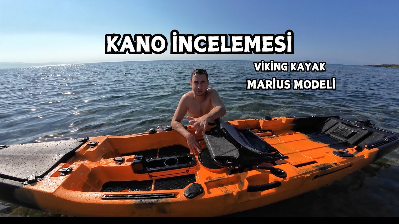 KANO İNCELEMESİ; Viking Kayak,Marius ve Harman Model Kanoları İnceledim. Hangi Kanoyu Almalıyım?