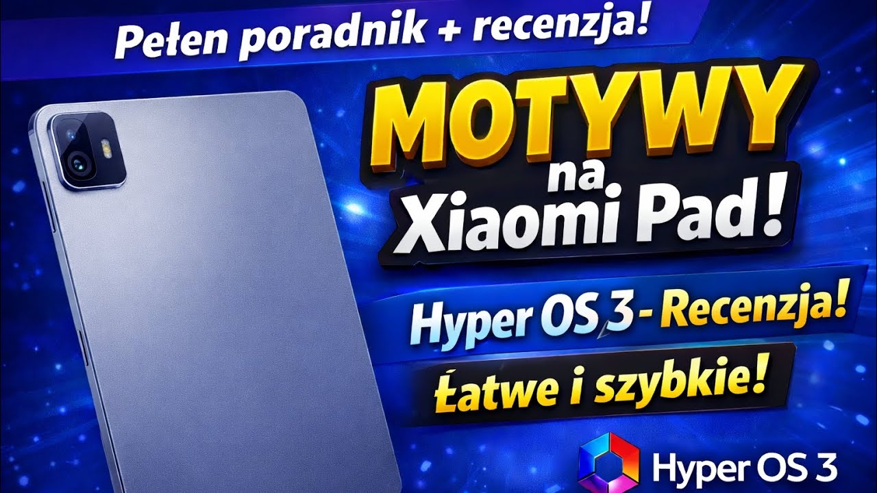 Jak uaktywnić motywy na Xiaomi padach? Pełen poradnik i recenzja z hyper os 3.0