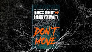 Don't Move by James Murray and Darren Wearmouth, Book Trailer