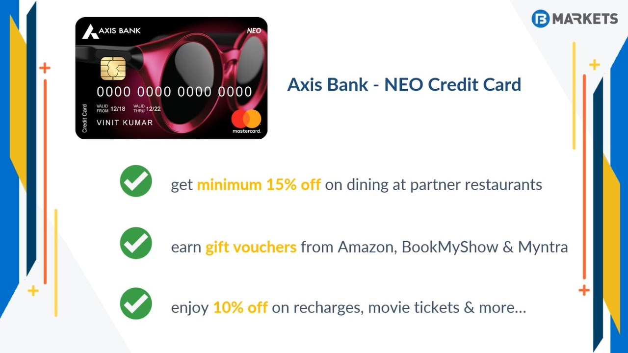 Axis Bank NEO Credit Card: Apply for Axis Neo Credit Card Today!