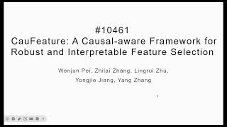 #10461 CauFeature: A Causal-aware Framework for Robust and Interpretable Feature Selection