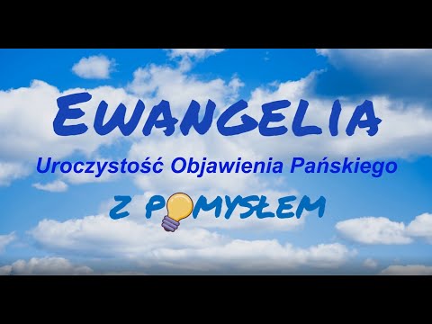 Wideo: Przygotowanie do Objawienia Pańskiego