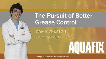 The Pursuit of Better Grease Control