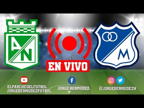 NACIONAL 1 VS MILLONARIOS 1 - EN VIVO - LIGA AGUILA 2019 - NACIONAL 1 VS MILLONARIOS 1 - EN VIVO - LIGA AGUILA 2019