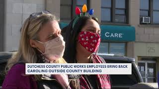 Dutchess County Public Works employees get into holiday spirit with Christmas carols