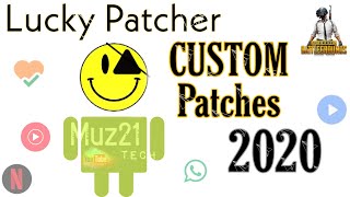 Lucky Patcher custom patches 2020 | Muz21 Tech