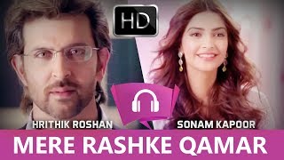 MERE RASHKE QAMAR - Hrithik Roshan &amp; Sonam Kapoor | In HIndi | Latest 2017 | Bollywood Likes