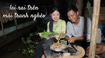 Đêm khuya bếp lửa xập xình, rượu cay men đắng ngọt ngào tình quê. Câu cá trên dòng Mekong miền Tây