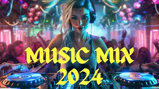 Festival DJ Club Mix 2024! 🎧 Ultimate Party Music Remixes 🔥 Top Dance Hits & Popular Song Remixes