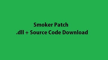 || Smoker Patch || MW2 || TU8 || Download || +Source ||