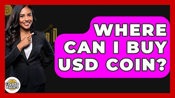 Where Can I Buy USD Coin? - CryptoBasics360.com