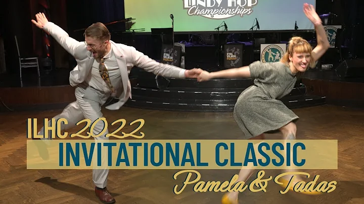 Pamela & Tadas - Invitational Classic - ILHC 2022