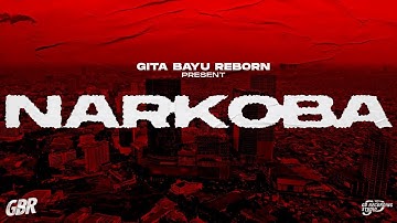NARKOBA - GITA BAYU REBORN (Official Music Video)