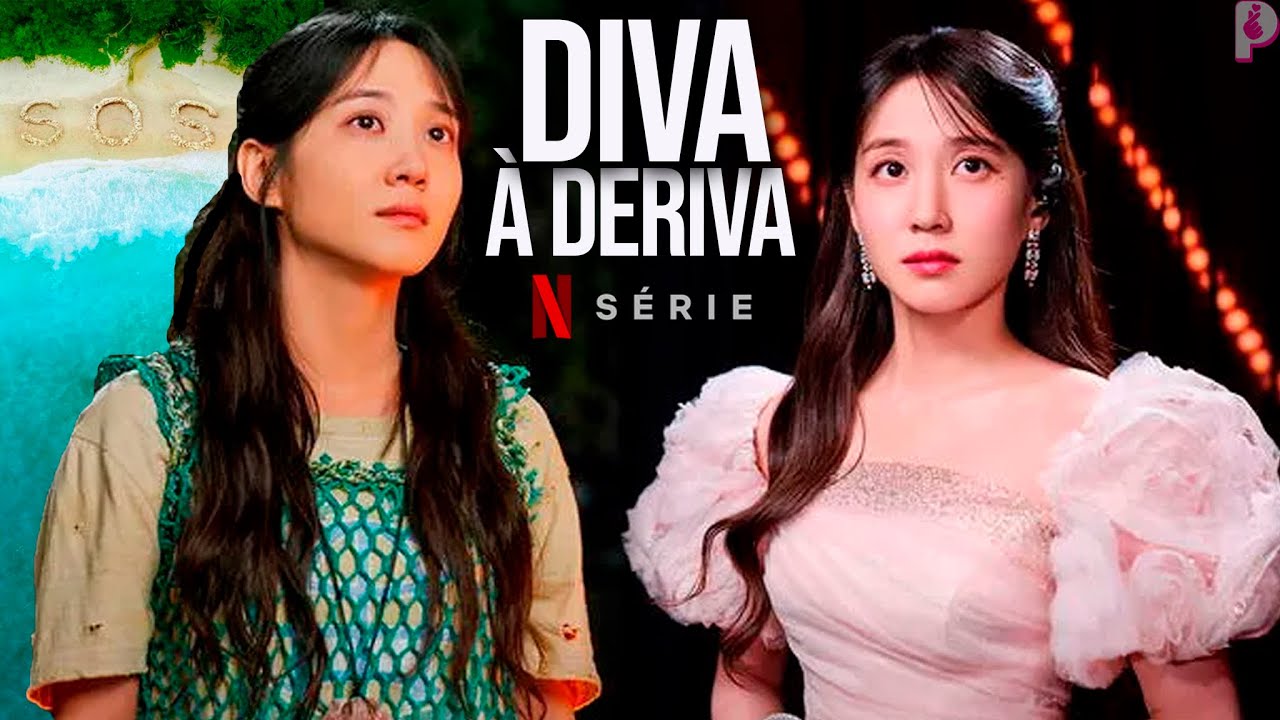 DIVA À DERIVA novo KDrama Netflix com a atriz Park Eun Bin CASTAWAY DIVA / SEM SPOILER YouTube DIVA À DERIVA novo KDrama Netflix com a atriz Park Eun Bin CASTAWAY DIVA / SEM SPOILER YouTube