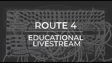 ROUTE 4 - Joranalogue│Educational Stream + Q&A