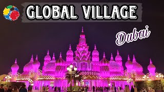 GLOBAL VILLAGE DUBAI 2023 || Global Village Full Tour