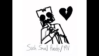 Such Small Hands // Original animation