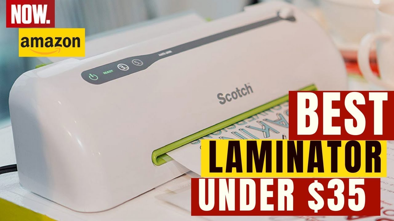 Best Laminator Machine Under 35 You Can Buy on Amazon YouTube