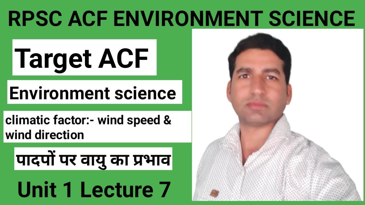 RPSC ACF Environment science unit 1 L7:-Climatic factor (wind direction&windspeed)