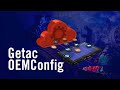 The Best EMM for Getac Device Management - Getac OEMConfig 1.1 | Getac