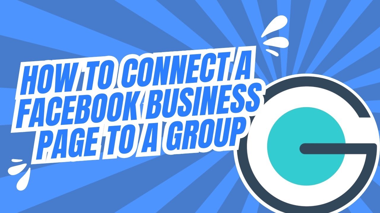 How To Connect A Facebook Business Page To A Group - YouTube