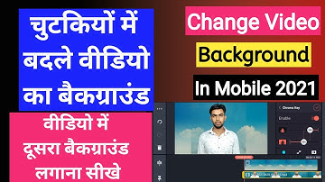 How to Change Video Background in Kinemaster Hindi - video ka background kaise change kare 2021