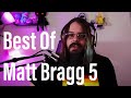 Best Of Matt Bragg 5