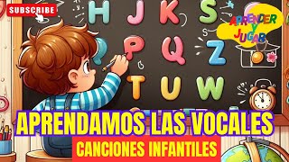 Aprendamos las Vocales 📚🎶 Canciones para Niños 👶👧🌈#cancionesinfantiles #músicainfantil