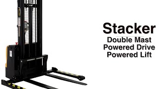 S Double Mast Stackers with Powered Drive and Powered Lift