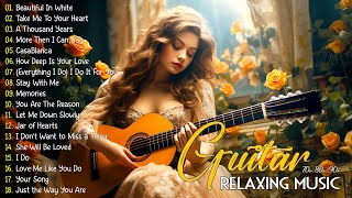 Classical Guitar Love Songs from the 70s, 80s, and 90s - Best Acoustic Guitar Music of All Time
