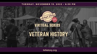 Lehigh Valley Veterans History with the Emmaus Historical Society