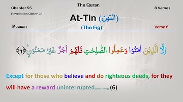 95 - At-Tin (The Fig) - (سورة التين)