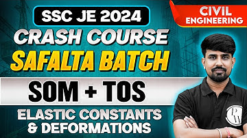 Strength of Materials - 02: Elastic Constants and Deformations | SSC JE 2024 | Civil Engineering
