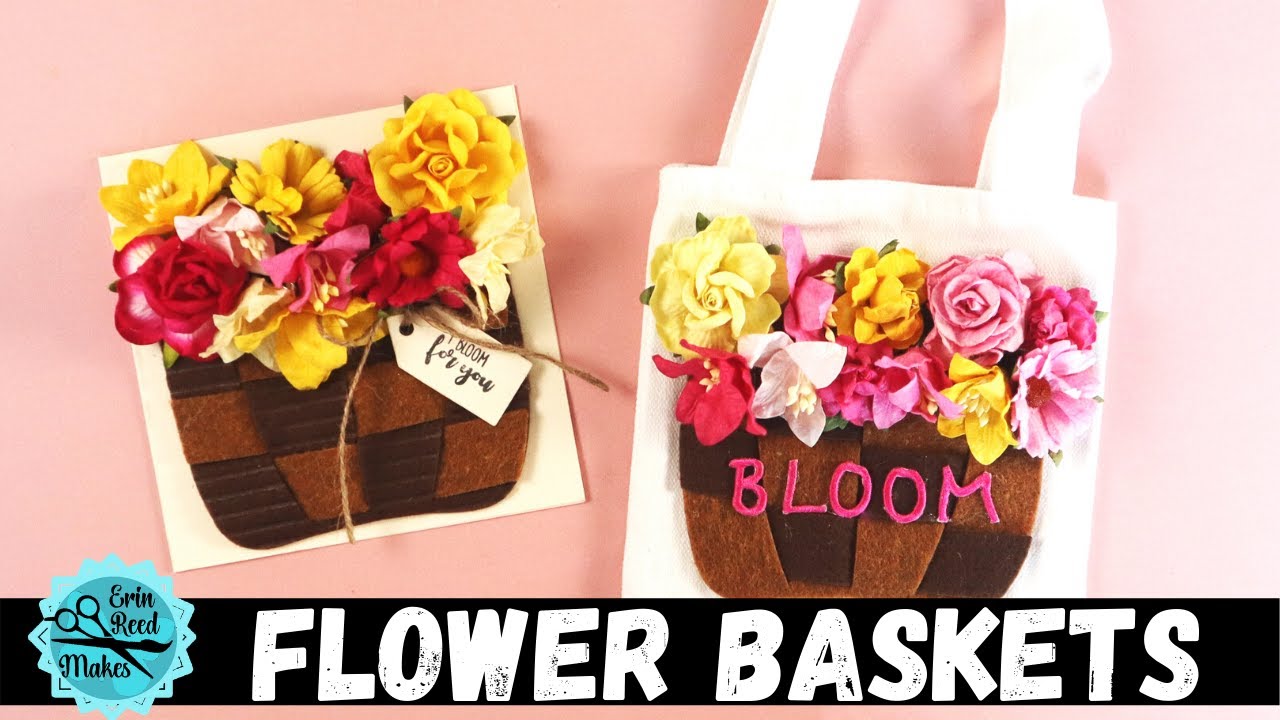 Felt Flower Basket on a Card & Mini Tote Bag YouTube