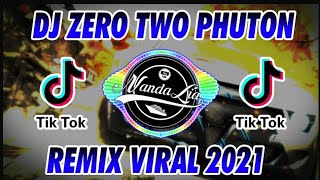 DJ ZERO TWO LAGU REMIX TIKTOK TERBARU 2021 | FULL BASS
