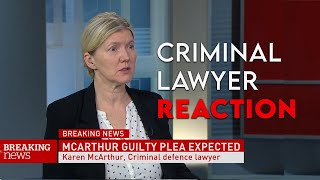 Full Criminal Lawyer Reacts. Karen McArthur, Toronto Criminal Lawyer, CBC. Expected guilty plea - killer Guide